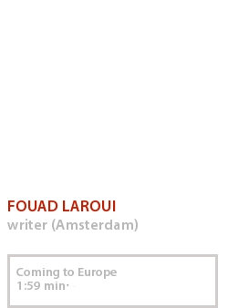 FOUAD LAROUI - COMING TO EUROPE