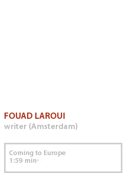 FOUAD LAROUI - COMING TO EUROPE