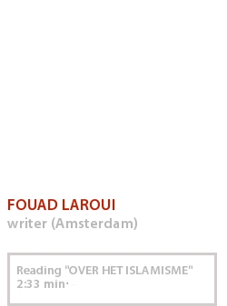 FOUAD LAROUI - READING FROM HIS BOOK OVER HET ISLAMISME